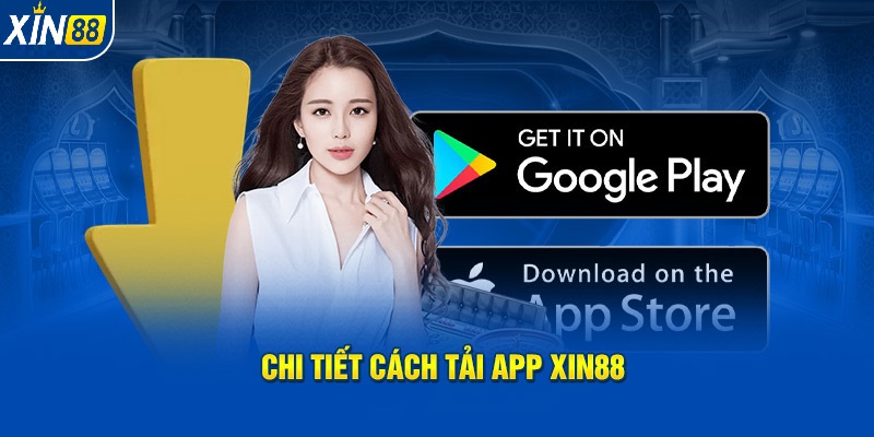 Hướng dẫn đăng ký tài khoản sau khi Tải App Xin88