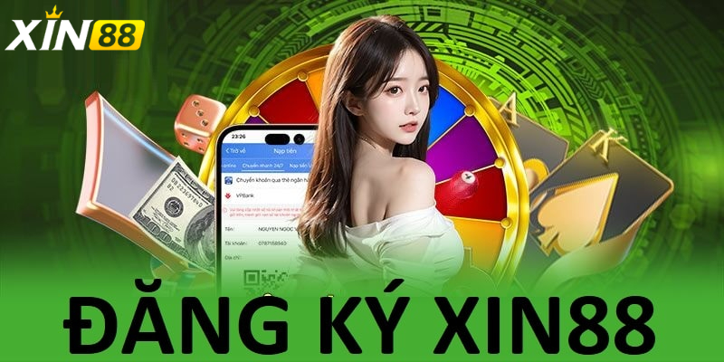 Đăng Ký Xin88 - Hướng Dẫn Chi Tiết Từ A Đến Z Cho Người Mới Bắt Đầu 1 Tại sao nên Đăng Ký Xin88 ngay hôm nay?
