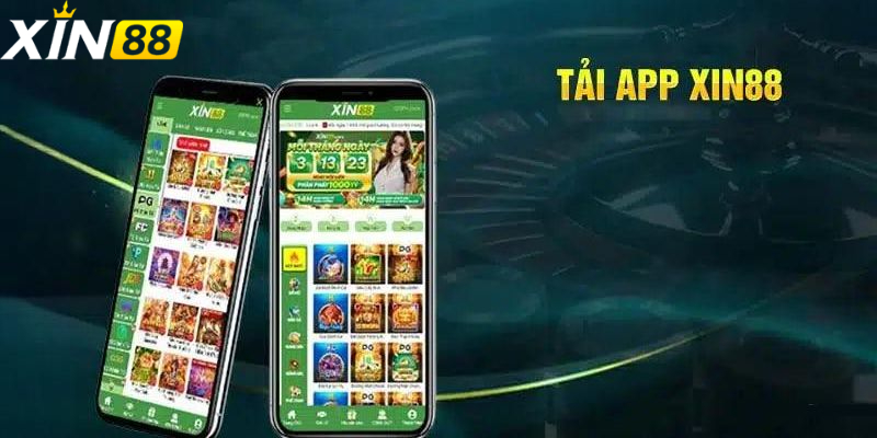 Tại sao Tải App Xin88 lại được người dùng yêu thích đến vậy?