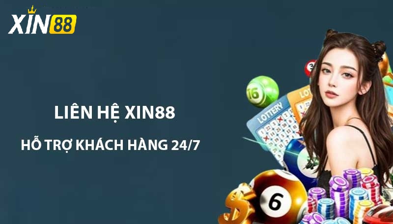 Liên Hệ Xin88 - Hướng Dẫn Chi Tiết Nhanh Chóng Và Hiệu Quả 2 Thời Gian Hỗ Trợ Của Bộ Phận Liên Hệ Xin88