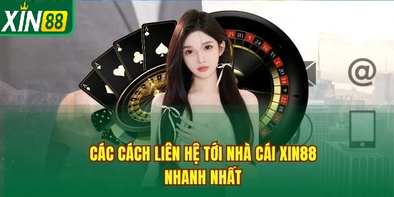 Liên Hệ Xin88 - Hướng Dẫn Chi Tiết Nhanh Chóng Và Hiệu Quả 1 Vì Sao Cần Phải Biết Rõ Cách Liên Hệ Xin88?