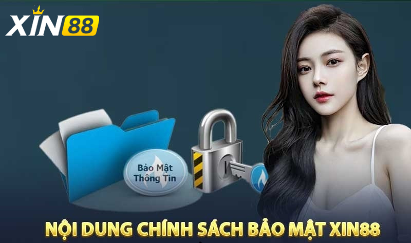 Chính Sách Bảo Mật Xin88 - Nền Tảng An Toàn Cho Mọi Người Chơi 1 Vì Sao Chính Sách Bảo Mật Xin88 Lại Được Đánh Giá Cao?